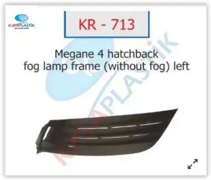 X sis far çerçevesi sissiz sol hatcback model megane 4 kaya plastık 261504086r resmi
