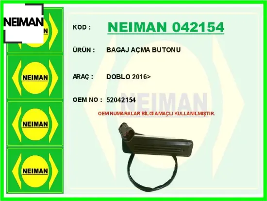 Bagaj açma butonu doblo 2016> neıman 52042154 resmi