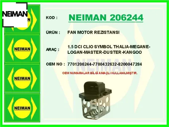 Fan motor rezıstansı 1.5 dcı clıo symbol thalıa-megane-logan-master-duster-kangoo neıman 7701206244/ 7700432632/ 8200047284 resmi