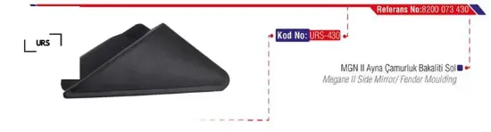 Dış ayna üçgen bakaliti sol mgn ıı urs 8200073430 resmi