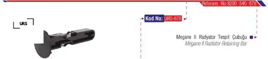 Radyatör tespit çubuğu mgn ıı at urs 8200139654/ 8200540678 resmi