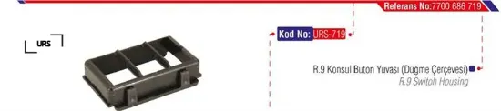 Konsol buton yuvası düğme çercevesi r9 urs 7700686719 resmi
