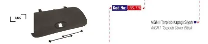 Torpido kapağı siyah mgn urs 7700839776 resmi