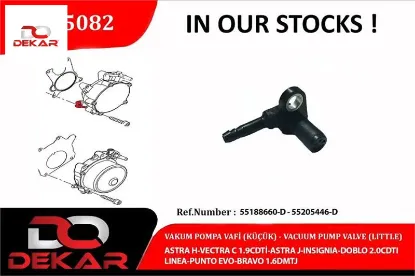 Vakum pompa valf küçük astra h-vectra c 1.9cdti-astra j-ınsıgnıa-doblo 2.0cdtı-lınea-punto evo bravo dekar 55188660d/ 55205446d/ 55221325d resmi