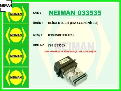 Klima rolesi hız ayar ünitesi r19-master ıı 2.8 neıman 7701033535 resmi