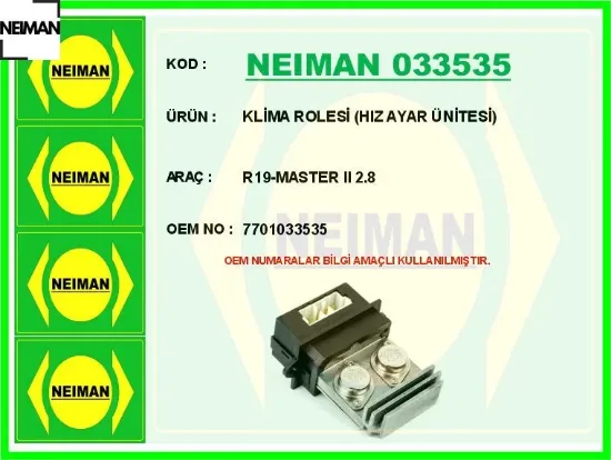 Klima rolesi hız ayar ünitesi r19-master ıı 2.8 neıman 7701033535 resmi