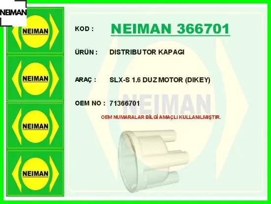 Dıstrıbutor kapagı slx-s 1.6 duz motor dıkey neıman 71366701 resmi