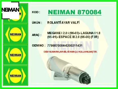 Rolanti ayar valfi megane ı 2.0 i 96-03 - laguna ı 1.8 95-01 - espace ııı 2.0 96-00 f3r 7700870084/ 8200211431 resmi