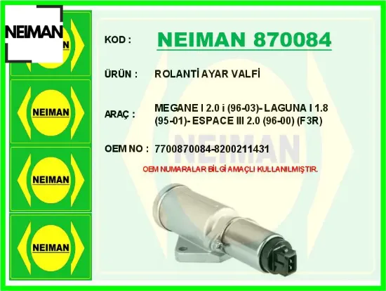 Rolanti ayar valfi megane ı 2.0 i 96-03 - laguna ı 1.8 95-01 - espace ııı 2.0 96-00 f3r 7700870084/ 8200211431 resmi