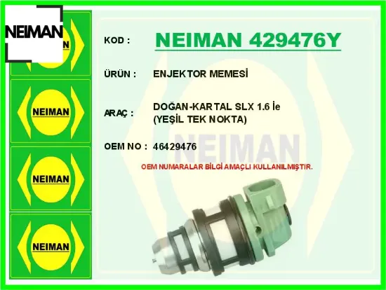 Enjektor memesi doğan-kartal slx 1.6 ie yeşil tek nokta 46429476 resmi
